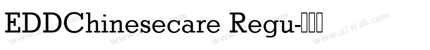 EDDChinesecare Regu字体转换